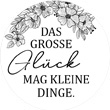 Das grosse Glück mag kleine Dinge.